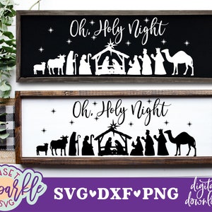 Oh Holy Night svg, Nativity svg, Christmas svg, dxf, png, pliki svg z okazji Bożego Narodzenia, Dla nas narodziło się dziecko svg, O Holy Night svg