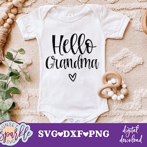 Bonjour grand-mère SVG, faire-part de naissance svg, svg enceinte, dxf, fichier png, bientôt disponible svg, faire-part de grossesse svg, svg de bébé