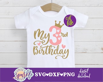 My 3rd Birthday svg, birthday girl svg, Birthday svg, dxf, png file, Girl's birthday svg files, Third birthday svg