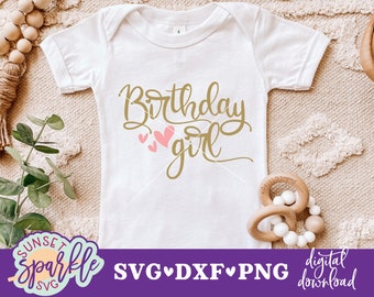 Birthday Girl svg, Birthday svg, dxf, png file, Girl's birthday svg, birthday svg for cricut and silhouette, birthday svg files