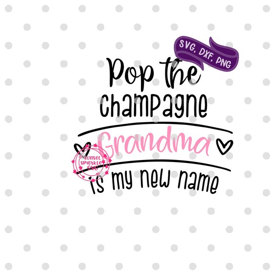 Download Grandma Svg Grandma Is My New Name Svg Promoted To Grandma Etsy