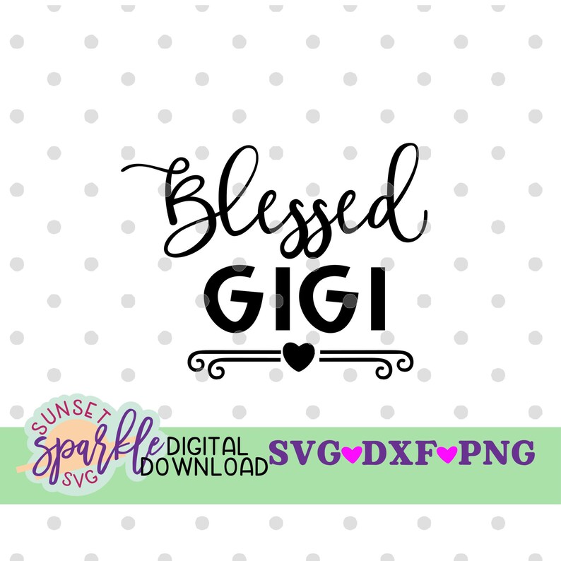 Free Free 185 Gigi Svg Files SVG PNG EPS DXF File