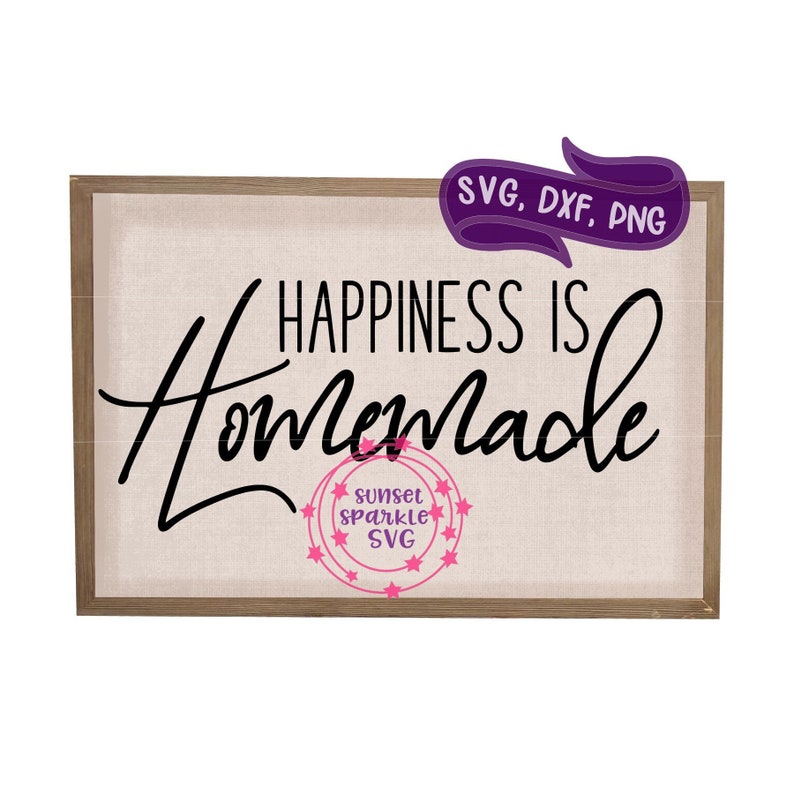 Free Free 178 Happiness Is Homemade Svg Free SVG PNG EPS DXF File