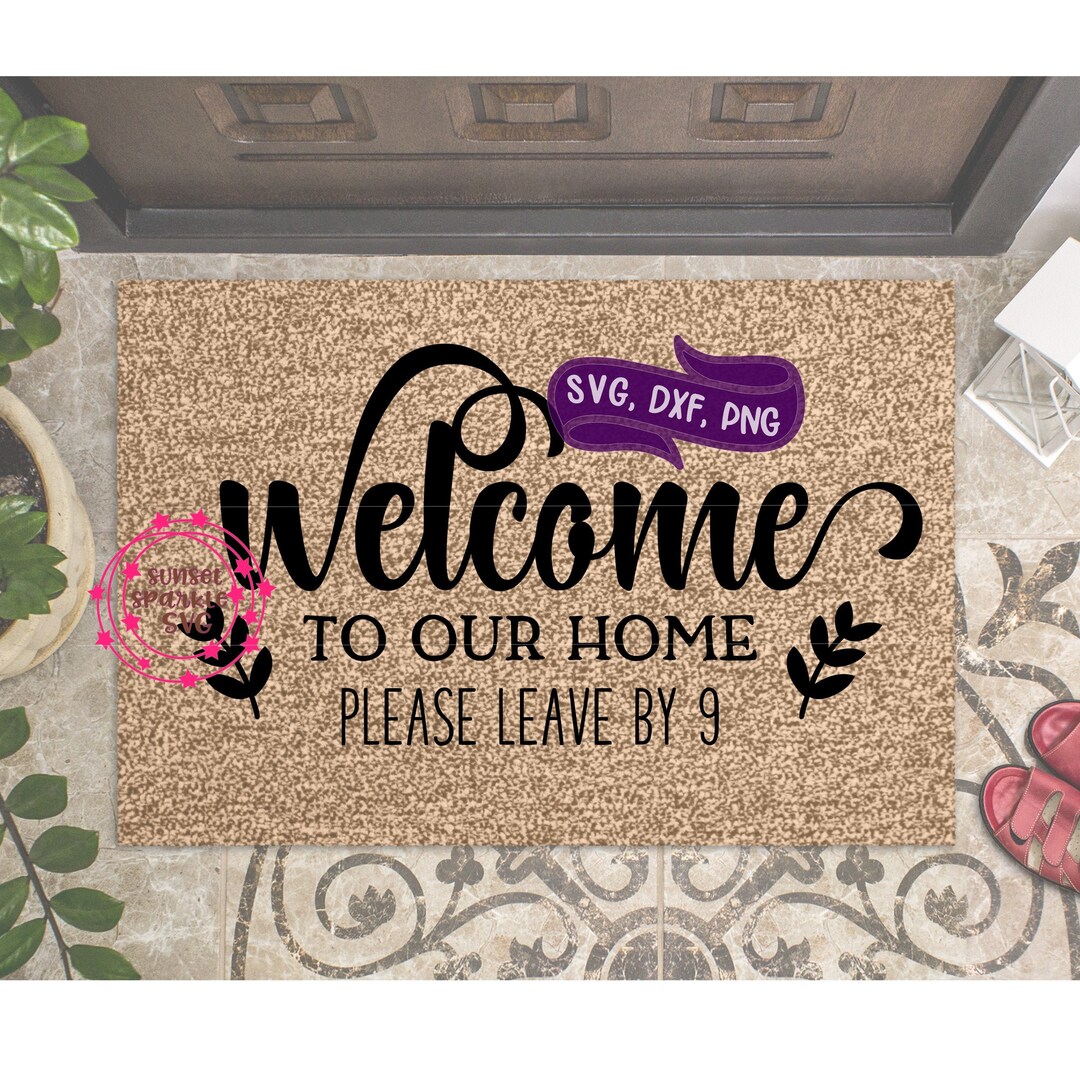 SVG File - Welcome Svg, Dxf, Png, Funny Home Svg for Cricut, Family Svg ...