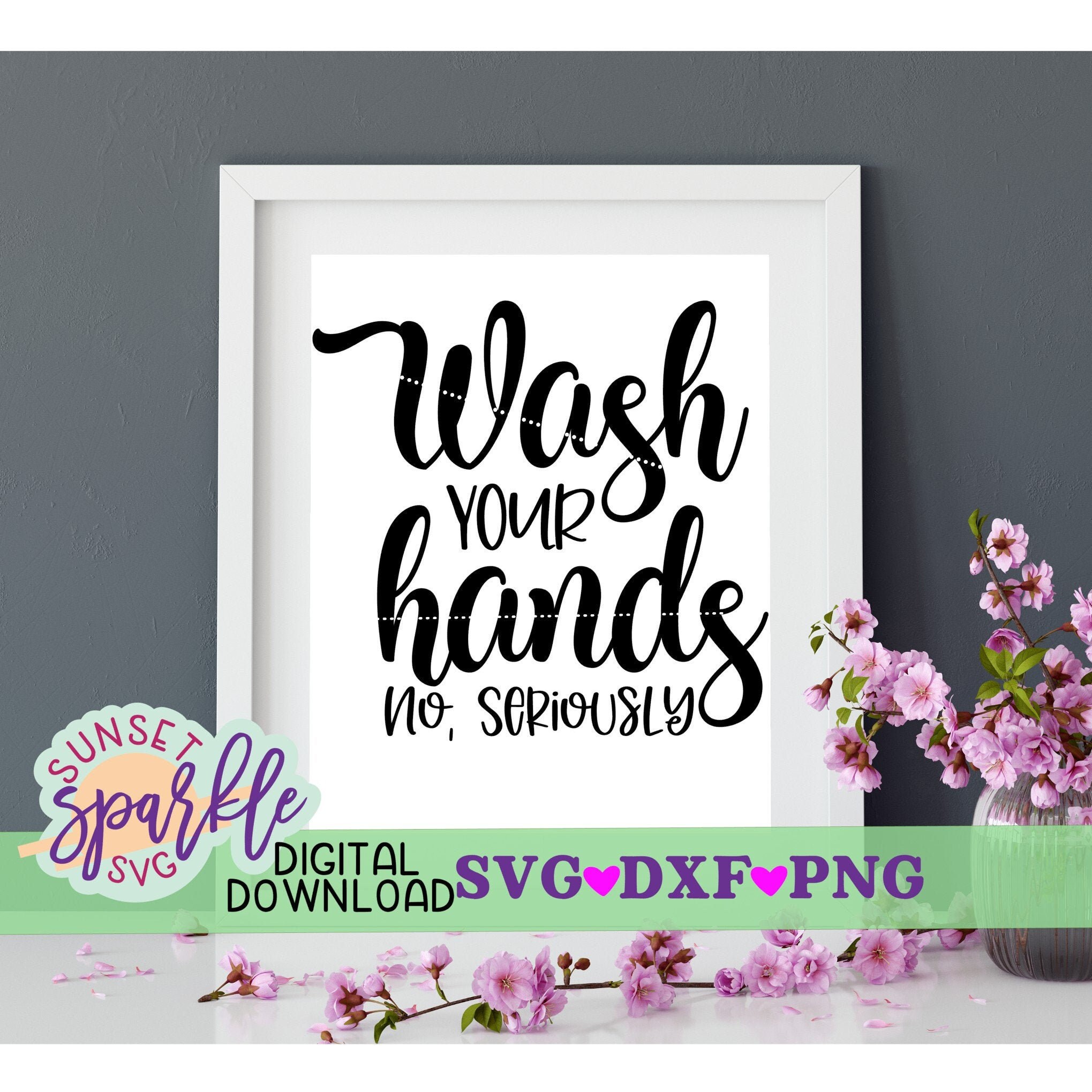 Wash Your Hands Svg Bathroom Svg Dxf Png File Bathroom | Etsy