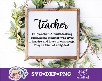 Teacher Definition svg, dxf, png file, Teacher svg, Teaching svg, Back to School, Teacher Quote, Teacher Saying, Teacher Gift