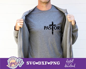 Pastor svg, Pastor Shirt Design svg, dxf, png file, Spiritual svg for cricut and silhouette, Christian svg files