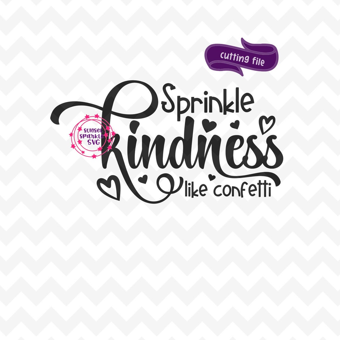 Free Free Sprinkle Kindness Like Confetti Svg 120 SVG PNG EPS DXF File