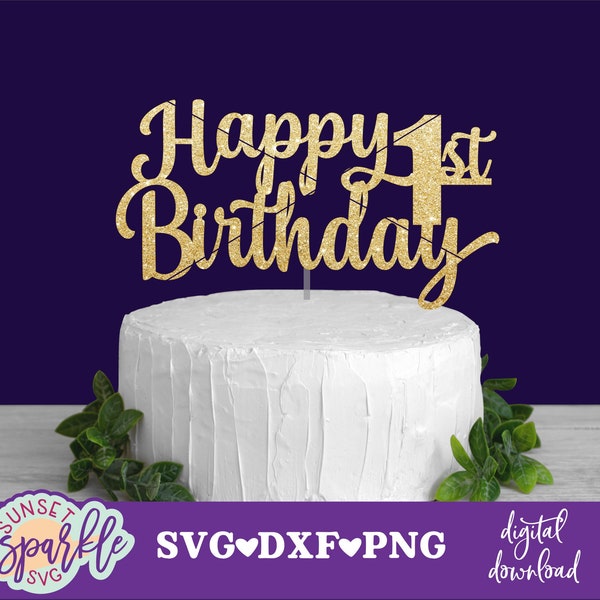 Cake topper svg - Happy 1st Birthday svg, 1st birthday svg, First Birthday svg, dxf, png, Birthday topper svg, Wild one svg