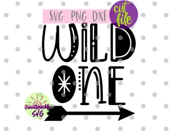 Wild one svg, erster Geburtstag svg, dxf, png, sofortiger Download, 1 Geburtstag svg, Geburtstag svg, 1. Geburtstag svg, wild und eine svg