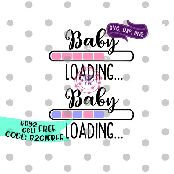 Preggers Svg Baby Loading Svg Dxf Png Instant Download Etsy
