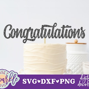 Felicitaciones SVG - Archivo SVG de adorno para pastel - Adorno para pastel SVG, archivo DXF, PNG, Felicitaciones SVG para Cricut y Silhouette, archivo vectorial