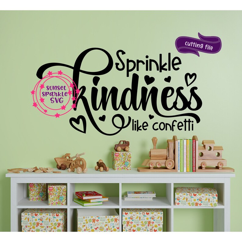 Free Free Sprinkle Kindness Like Confetti Svg 488 SVG PNG EPS DXF File