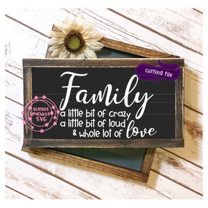 Familie svg - Familie Ein bisschen verrücktes svg - Familien-Svg-Dateien - Familien-Svg-Sprüche - Willkommen svg, Familienzitat svg, Bauernhaus svg