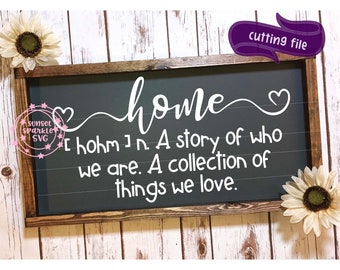 Home SVG, Home Definition svg, dxf, png, instant download, svg sayings - welcome svg, family svg, farmhouse svg