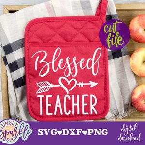 Leraar svg - gezegende leraar svg, Teach svg, dxf, png, instant download, school svg, Teacher Life svg, Teach Love Inspire svg