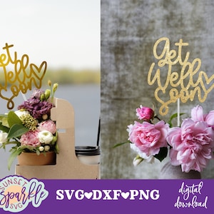 Topo de bolo svg - Melhoras svg, Topo de buquê svg, dxf, png, Sinta-se melhor svg