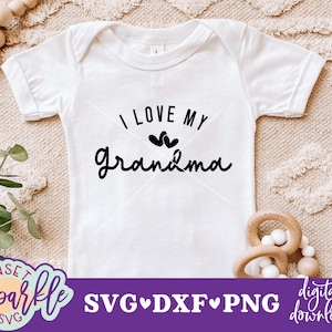 Bebê SVG - Eu amo minha avó svg, Vovó svg, dxf, arquivo png, Citação de bebê svg para cricut e silhueta, Melhor avó de todos os tempos svg