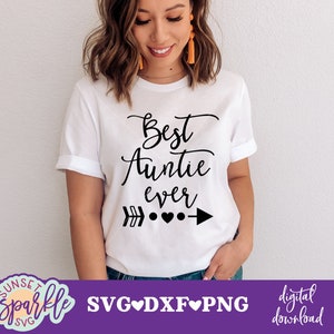 Melhor tia de todos os tempos svg, tia svg, dxf, arquivo png, arquivo tia svg para cricut e silhouette