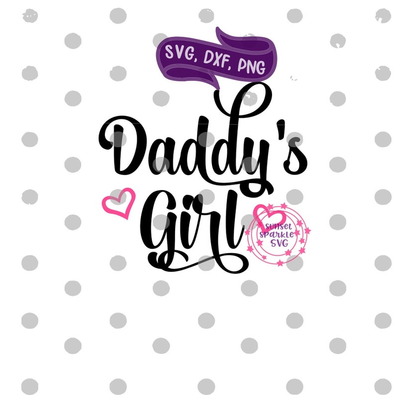 Download Instant Download Dxf Toddler Svg Baby Girl Svg Png Baby Svg For Cricut And Silhouette Daddy S Girl Svg Toddler Svg Files Clip Art Art Collectibles