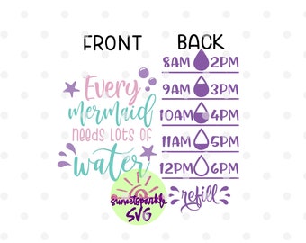 Mermaid Water svg, Water Tracker svg, dxf, png, Drink Your water svg, Water Bottle svg, Mermaid svg, Water svg