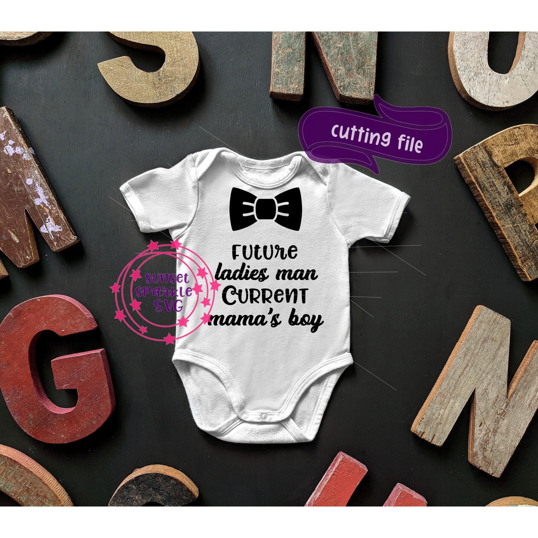 Download Baby Boy Svg Future Ladies Man Current Mama S Boy Svg Etsy