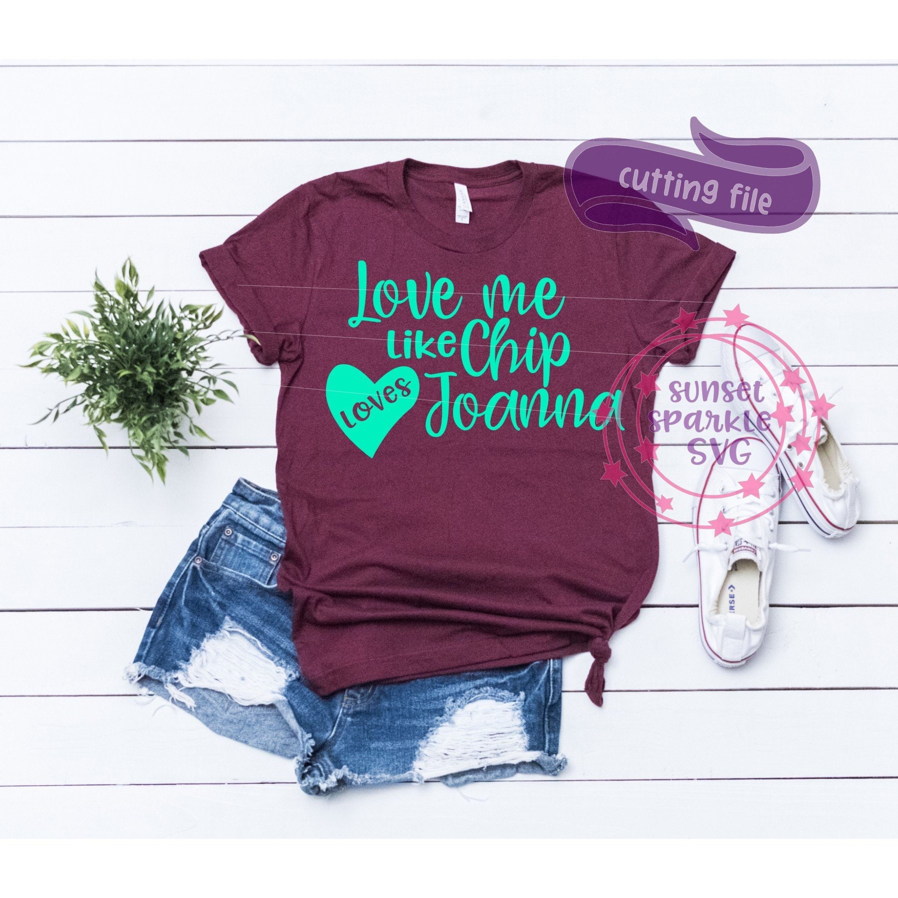 Love Me Like Chip Loves Jo Svg Wife Shirt Svg Dxf Png File Etsy