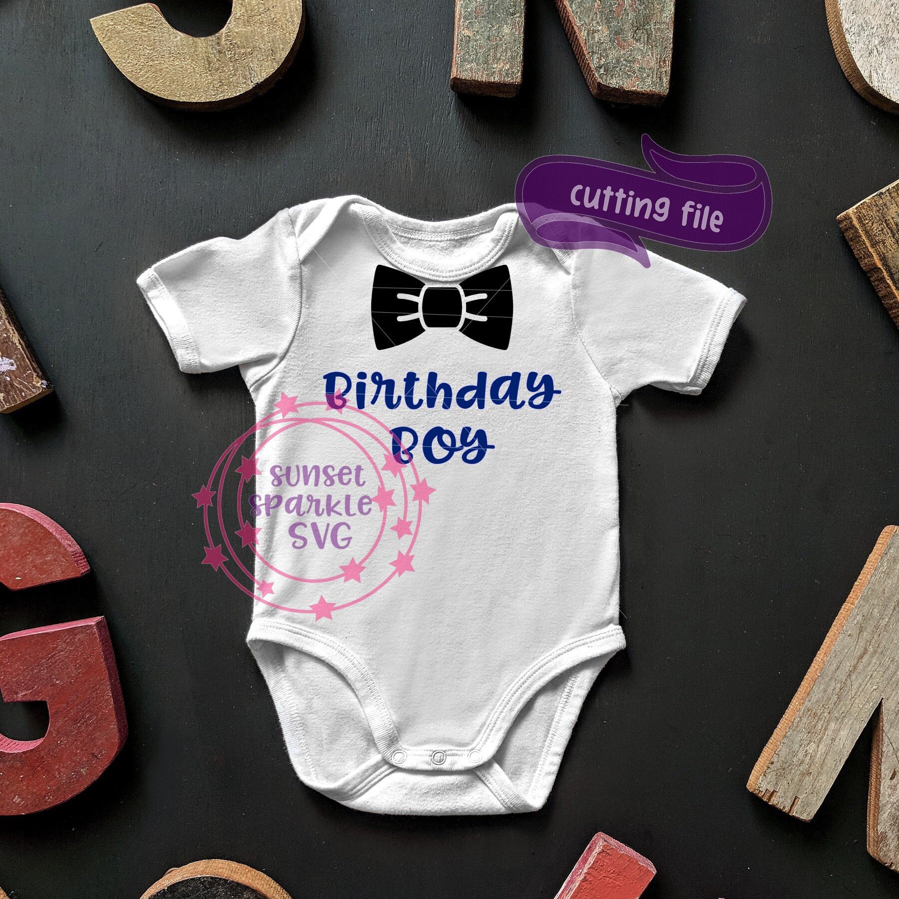 Download Birthday Boy Svg Dxf Png Instant Download Birthday Onesie Svg Birthday Shirt Svg First Birthday Svg