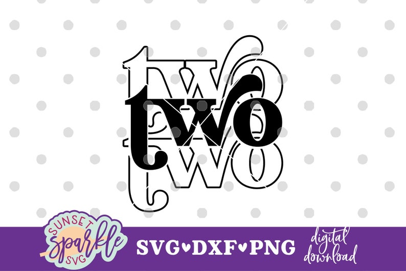 May include: Black and white graphic design of the word "two" with decorative flourishes. The design is suitable for use as a birthday card, party decoration, or scrapbook element.