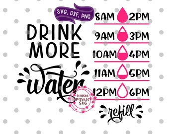 Water Tracker svg - Drink More Water svg, Water bottle svg, dxf, png, instant download, water svg for cricut and silhouette, Tumbler svg