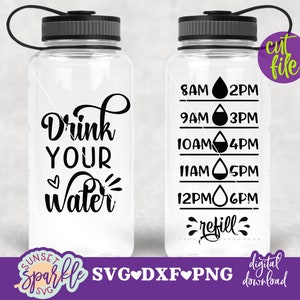 Drink Your Water svg, Water Tracker svg, dxf, png, instant download, waterfles svg voor cricut en silhouette, waterfles svg
