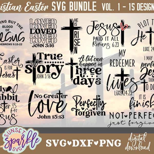 Christian Easter SVG Bundle - Easter svg, dxf, png file, Bible Verse Svg, Christian SVG Bundle