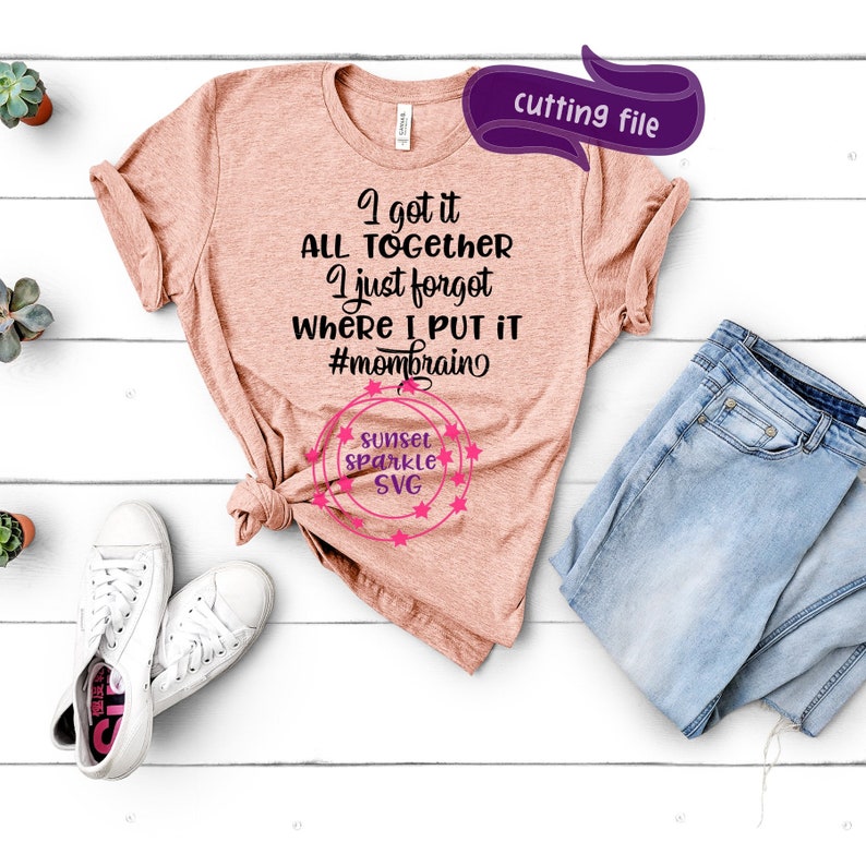 Download I got it all together svg mom svg dxf png instant | Etsy