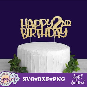 Svg de gâteau - joyeux 2e anniversaire svg, svg 2e anniversaire, 2e anniversaire svg du garçon, dxf, png, fichiers svg deuxième anniversaire