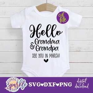 Bonjour grand-mère et grand-père svg - faire-part de bébé, svg grossesse, dxf, fichier png, téléchargement immédiat, future maman SVG, à bientôt en mars