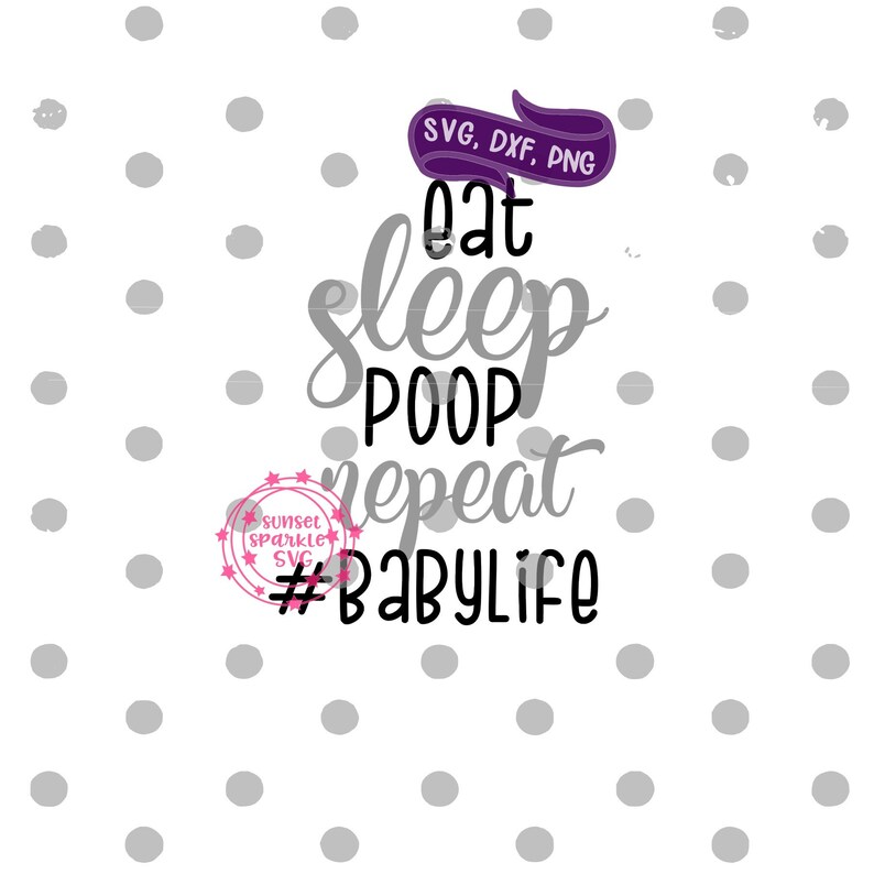 Download Clip Art Art Collectibles Baby Girl Svg Instant Download Newborn Svg Png Eat Sleep Poop Repeat Svg Dxf Baby Boy Svg For Cricut And Silhouette Baby Svg
