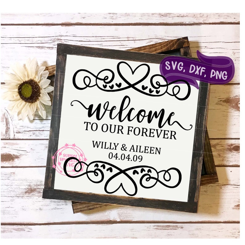 Download Welcome to our forever svg wedding svg dxf png instant | Etsy
