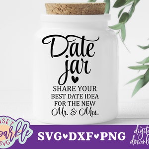 Date Jar svg, Wedding SVG files, Wedding Sign svg, dxf, png files, instant download, Cards And Gifts svg, Wedding printable file