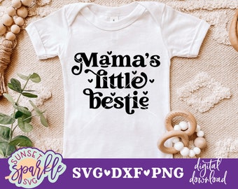 Mama's Little Bestie svg, Baby Girl svg, dxf, png file, Newborn svg, Girl Shirt svg file, Mama's Girl svg file