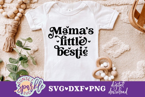 Mama's Little Bestie svg, Baby Girl svg, dxf, png file, Newborn svg, Girl Shirt svg file, Mama's Girl svg file