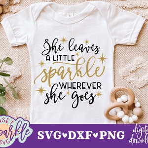Svg bébé - elle laisse un peu d&#39;éclat partout où elle va, svg bébé fille pour cricut et silhouette, fichier Png, svg baby shower, oh baby