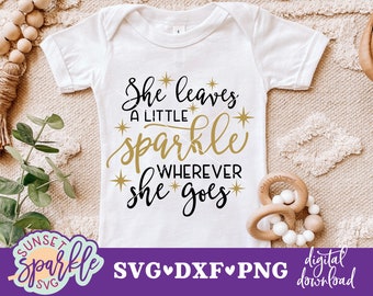 Baby svg - She Leaves A Little Sparkle Wherever She Goes svg, Baby Girl svg for cricut and silhouette, Png file, Baby Shower svg, Oh Baby