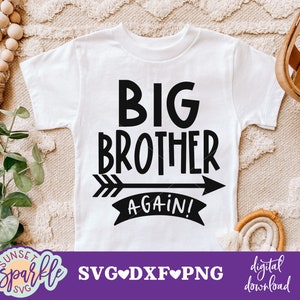 Big Brother Again SVG, Big Bro Again SVG, Big Brother svg, dxf, téléchargement immédiat png, couper fichier, conception Big Brother, faire-part de bébé svg