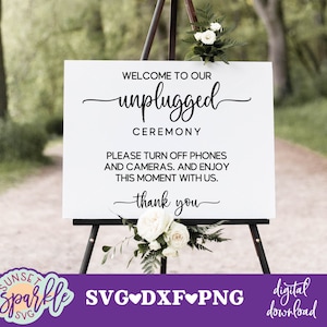 Ceremonia desconectada SVG - Bienvenido a nuestra ceremonia desconectada SVG, boda SVG, DXF, PNG, descarga instantánea, letrero de bienvenida de boda SVG para Cricut