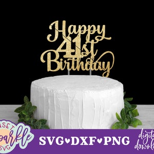 41 cumpleaños SVG - Feliz 41 cumpleaños SVG, archivos SVG de decoración para tartas, 41 cumpleaños SVG, DXF, PNG, 41 y fabuloso SVG