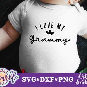 Bebê SVG - Eu amo meu Grammy svg, Grammy svg, dxf, arquivo png, Citação de bebê svg para cricut e silhueta, Melhor avó de todos os tempos svg