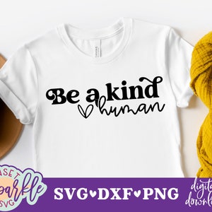 Seja um ser humano gentil svg, Escola svg, dxf, arquivo png, svg inspirador, svg motivacional, svg de felicidade, arquivos svg do Dia da Camisa Rosa, svg de Bully