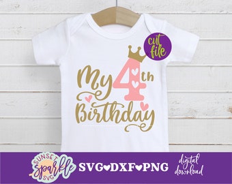 My 4th Birthday svg, birthday girl svg, Birthday svg, dxf, png file, Girl's birthday svg files, Fourth birthday svg