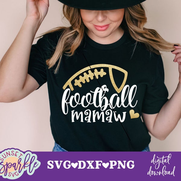 Mamaw svg files - Football Grandma svg, Football svg, dxf, png, instant download, Grandmother svg files, Best Mamaw svg