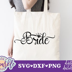 Bride svg,dxf, png, instant download, Bride Cut File, Wedding svg, Bride Tribe svg, Team Bride svg, Bride Squad svg, bachelorette svg